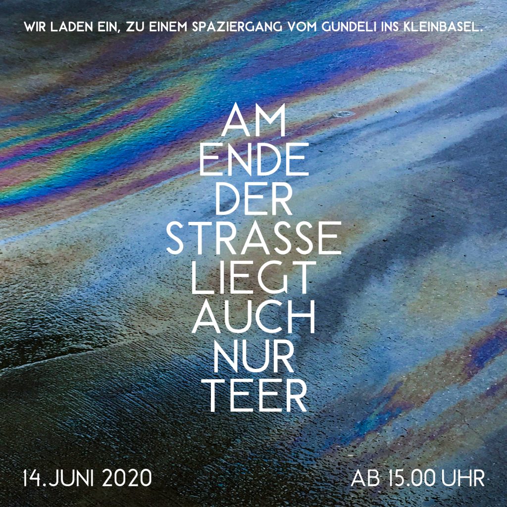 AM ENDE DER STRASSE LIEGT AUCH NUR TEER