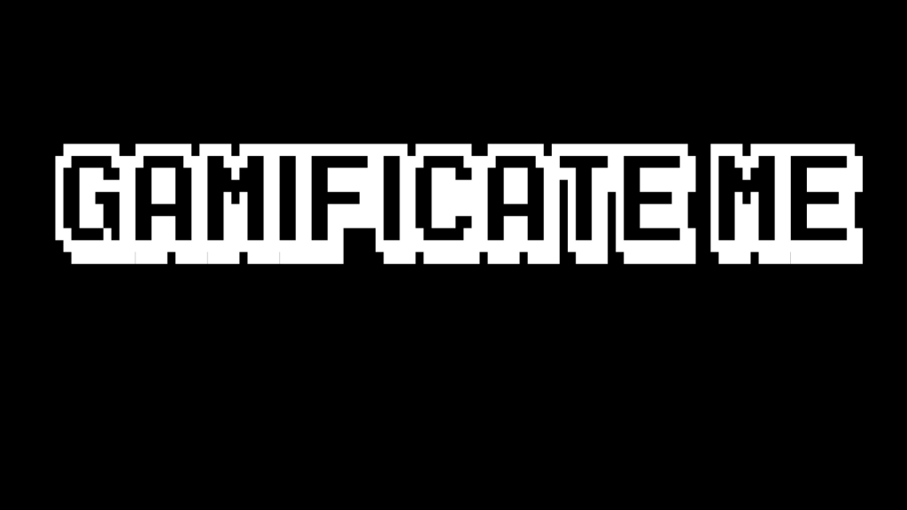 gamificate me